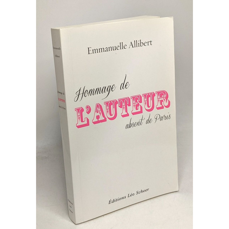 Hommage de l'auteur absent de Paris
