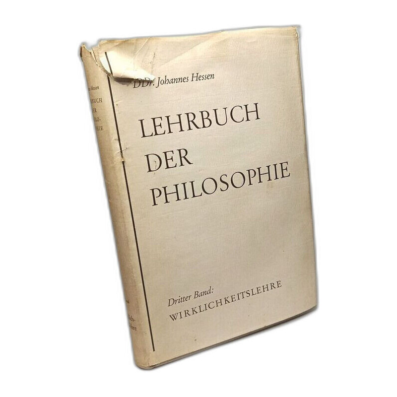 Lehrbuch der Philosophie. Dritter [3.] Band: Wirklichkeitslehre