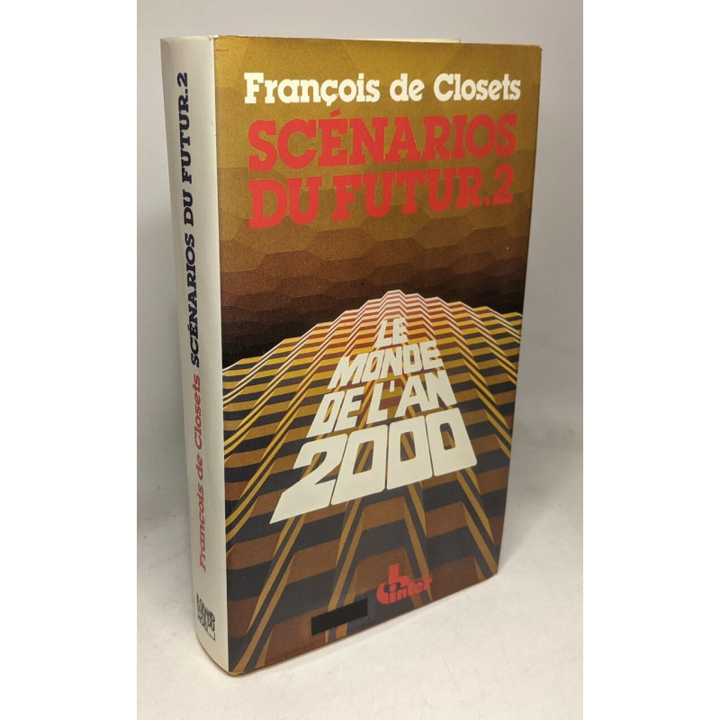 Scénarios du futur tome 2 : Le Monde de l'an 2000