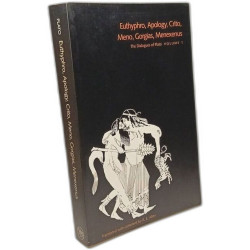 Plato: Euthyphro Apology Crito Meno Gorgias Menexenus (DIALOGUES...