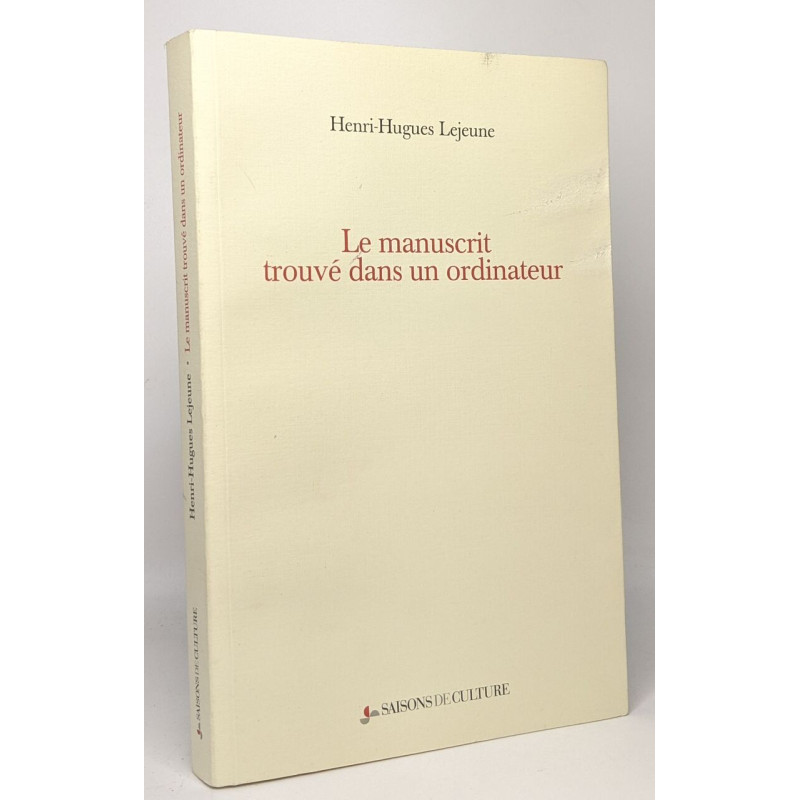 Le manuscrit trouvé ans un ordinateur - hommage de l'auteur