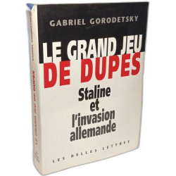Grand jeu de dupes : Staline et invasion allemande