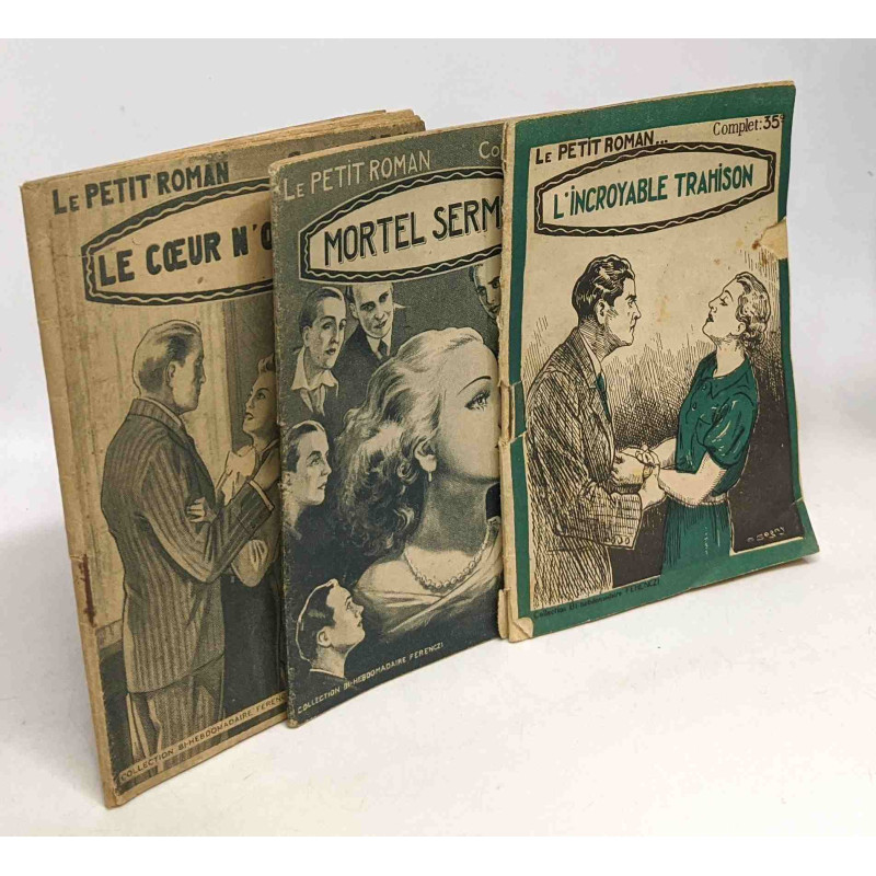 L'incroyable trahison + Mortel serment + Le coeur n'oublie pas ---...