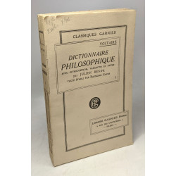 Dictionnaire philosophique - TOME PREMIER - intro. variantes et...