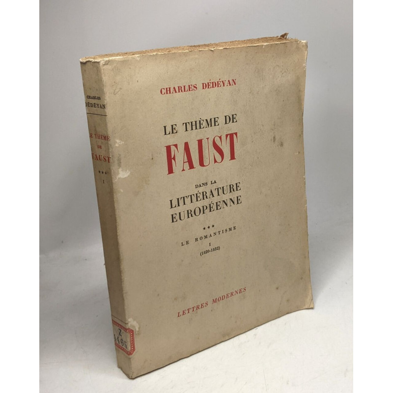 Le thème de Faust dans la littérature europénne - tome 3e première...