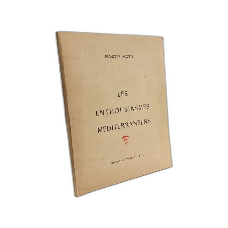 Les enthousiasmes méditerranéens