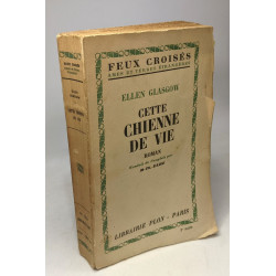 Cette chienne de vie / Feux croisés