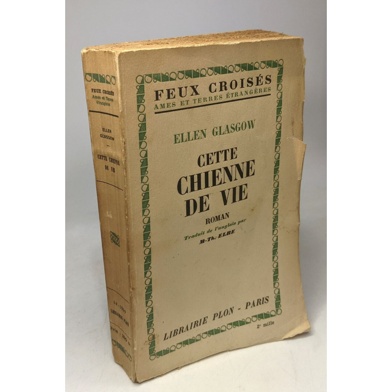 Cette chienne de vie / Feux croisés