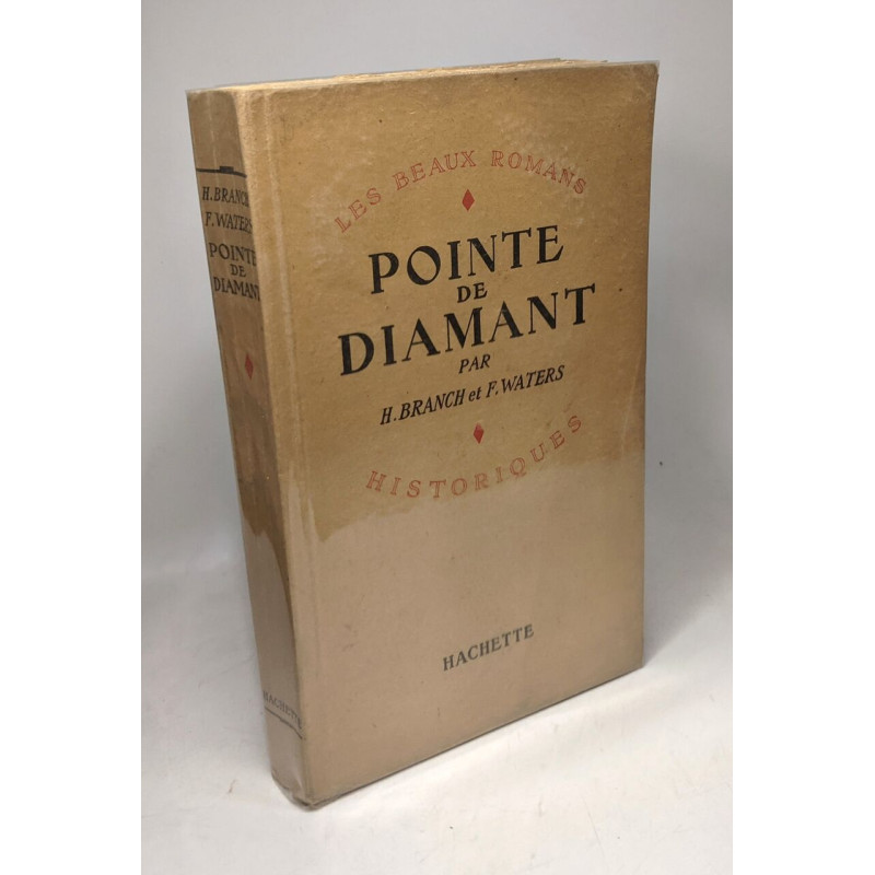 Pointe de diamant / les beaux romans historiques - traduit par...