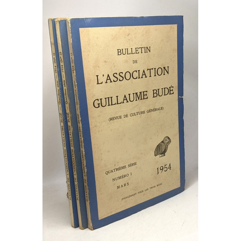 Bulletin de l'association Guillaume Budé (revue de culture...