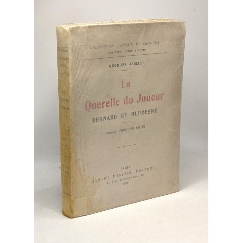 La Querelle du Joueur - Regnard et Dufresny - préface d'Edmond...