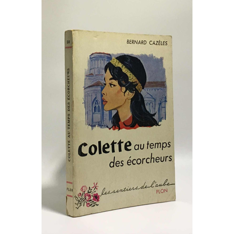 Colette au temps des écorcheurs