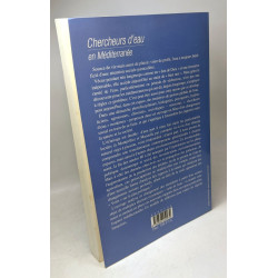 Chercheurs d'eau en Méditerranée: Pratiques et représentations de...