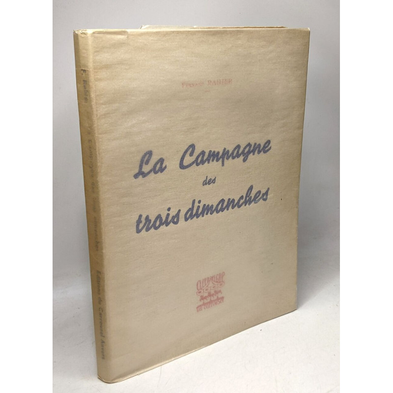 La campagne des trois dimanches