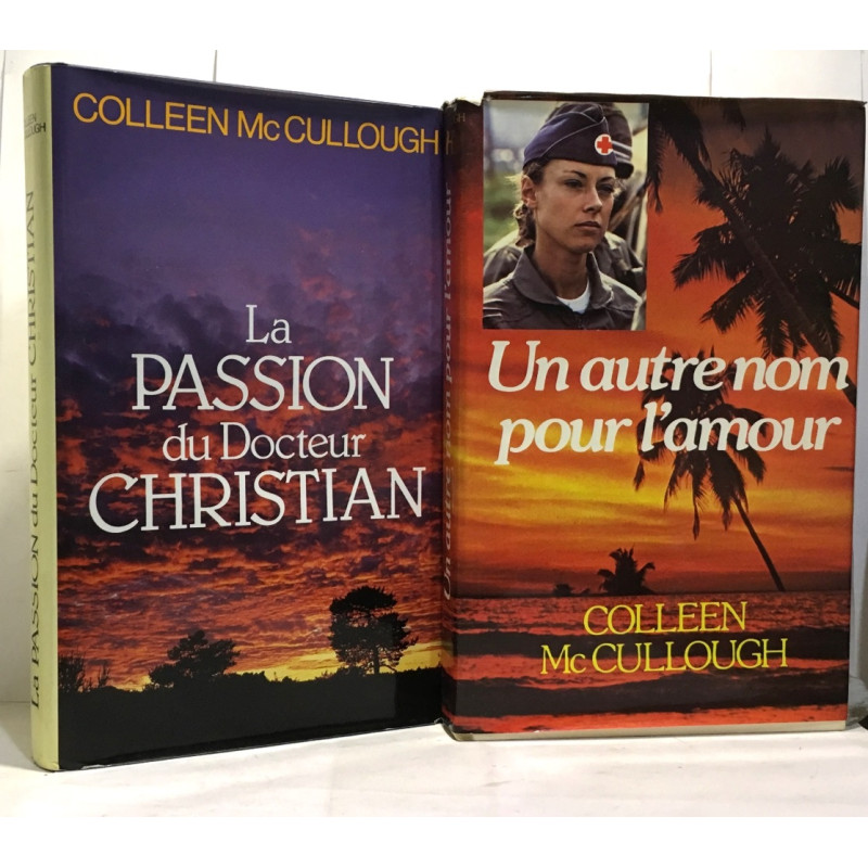 Passion Du Docteur Christian + Un autre nom pour l'amour -- 2 livres