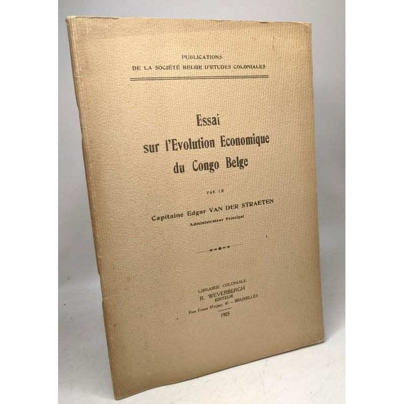 Essai sur l'évolution économique du Congo Belge