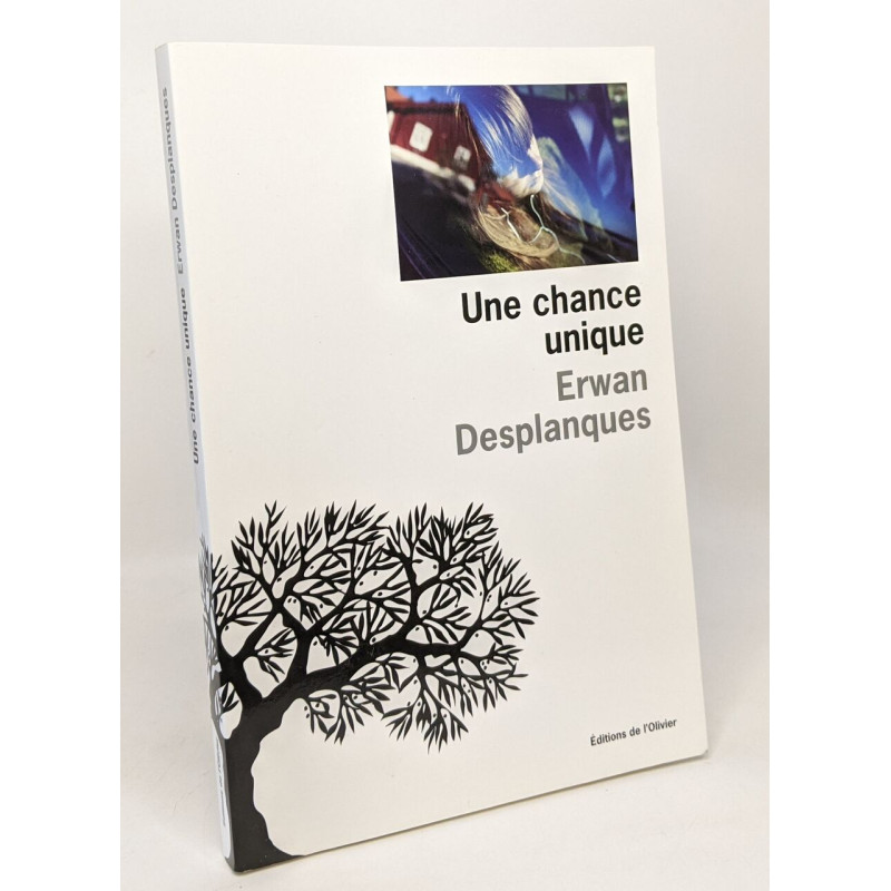 Une chance unique