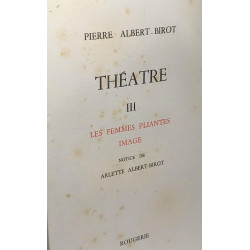 Théâtre (TOMES I à VI) + Poésie (1927-1937 + 1952-1966) + La Lune...