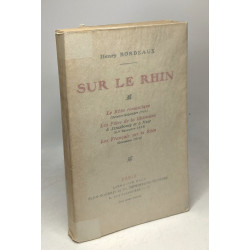 SUR LE RHIN. Le Rhin romantique (octobre novembre 1905) les fêtes...