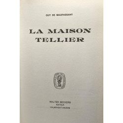 La maison tellier - collection du XXe siècle