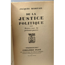 De la justice politique. Notes sur la présente guerre