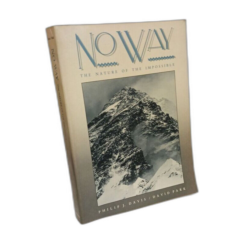 No Way: The Nature of the Impossible