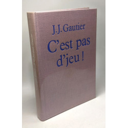 C'est pas d'jeu