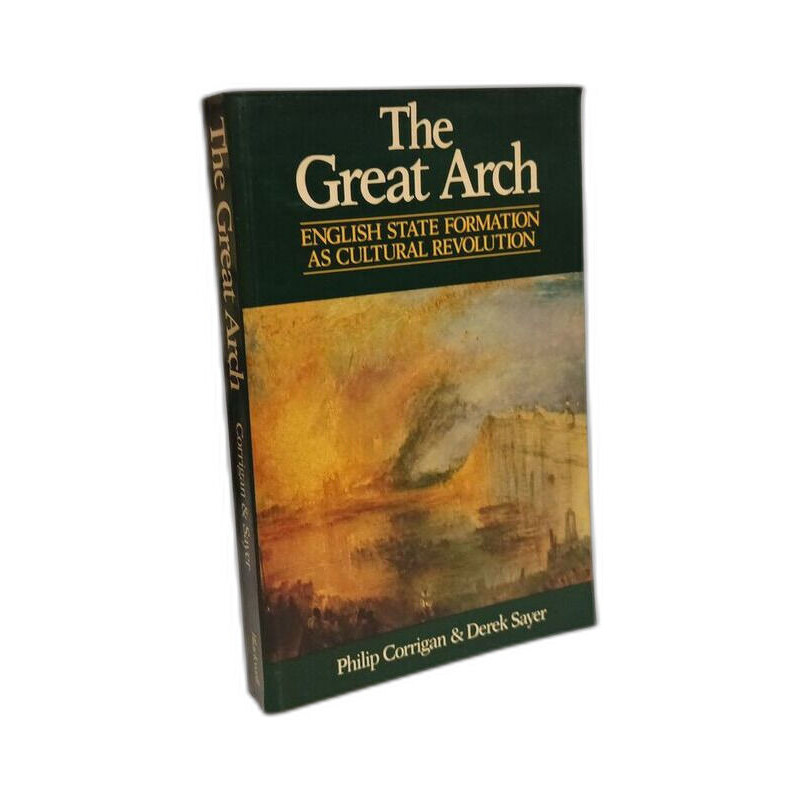 The Great Arch: State Formation Cultural Revolution and the Rise...