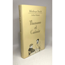 Toine dans la tourmente + Toine Maïeur de Trignolles + Thanasse et...