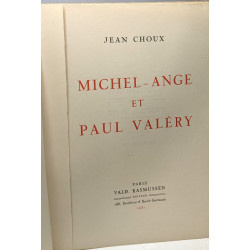Michel Ange et Paul Valéry - exemplaire numéroté