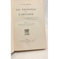 Les Phéniciens et l'Odyssee. Tome I: Les Iles de la Tres-Verte....