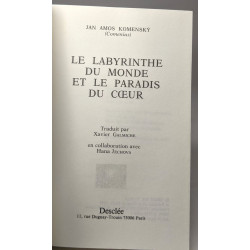 Le Labyrinthe du monde et le paradis du coeur