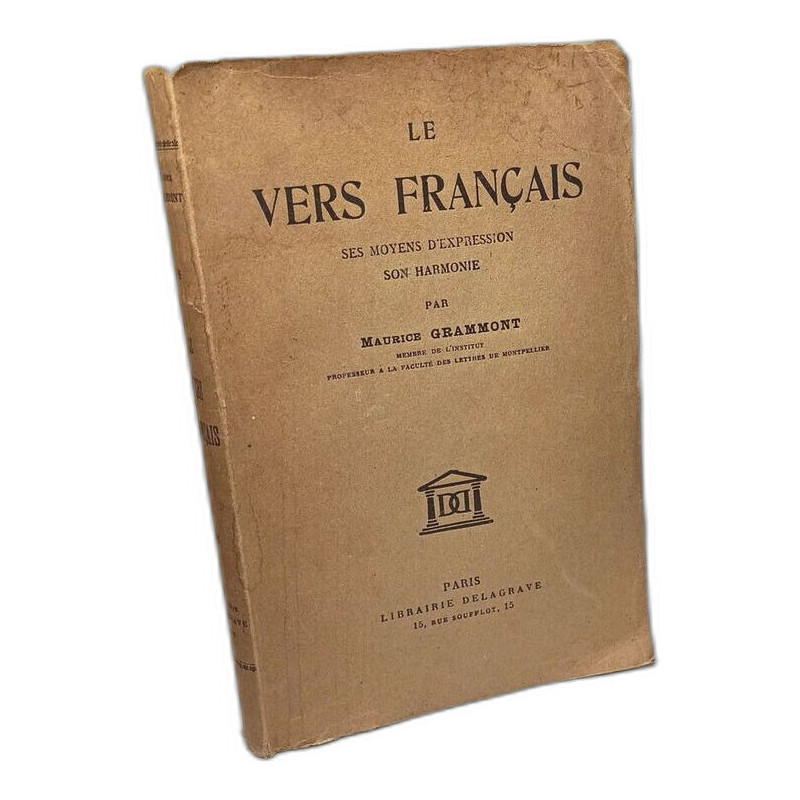 Le vers français - ses moyens d'expression son harmonie