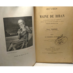Oeuvres de Maine de Biran TOME I: Le premier journal (1920) + TOME...