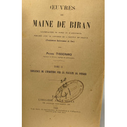 Oeuvres de Maine de Biran TOME I: Le premier journal (1920) + TOME...