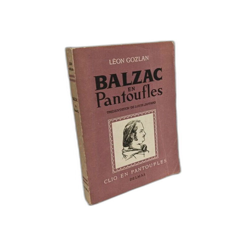 Balzac en Pantoufles (Presentation de Louis Jaffard)