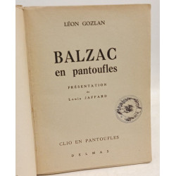 Balzac en Pantoufles (Presentation de Louis Jaffard)