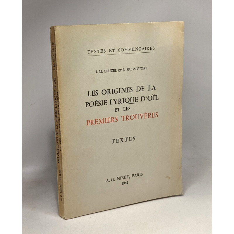 Les origines de la poésie lyrique d'oïl et les premiers trouvères...