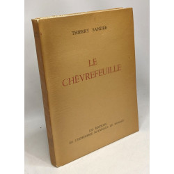 Le chèvrefeuille - Exemplaire numéroté collection des Prix Goncourt