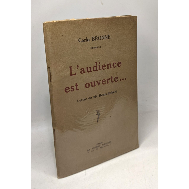 L'audience est ouverte