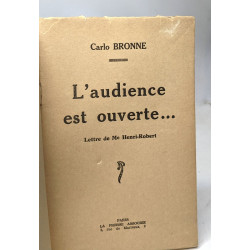 L'audience est ouverte