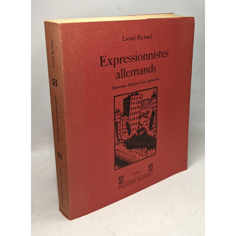 Expressionnistes allemands. Panorama bilingue d'une génération