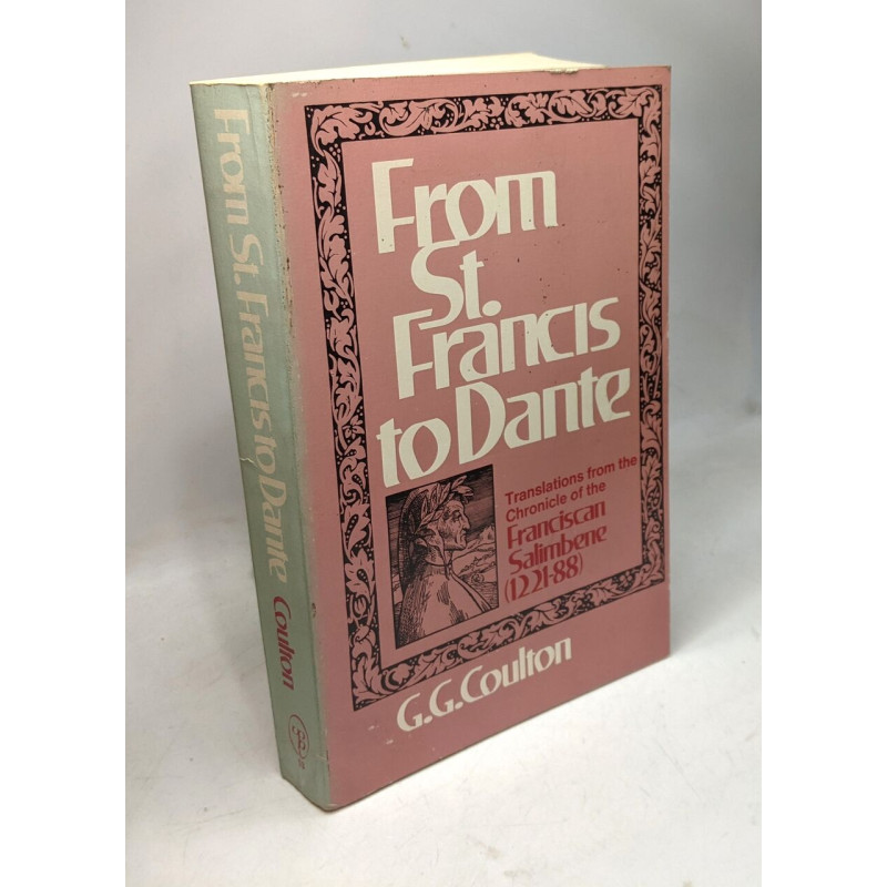 From Saint Francis to Dante: Translations from the Chronicle of...
