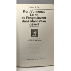 Le cri de l'engoulevent dans Manhattan désert / Fiction et Cie -...