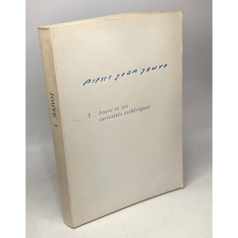 Jouve et ses curiosités esthétiques (3) / la revue des lettres...
