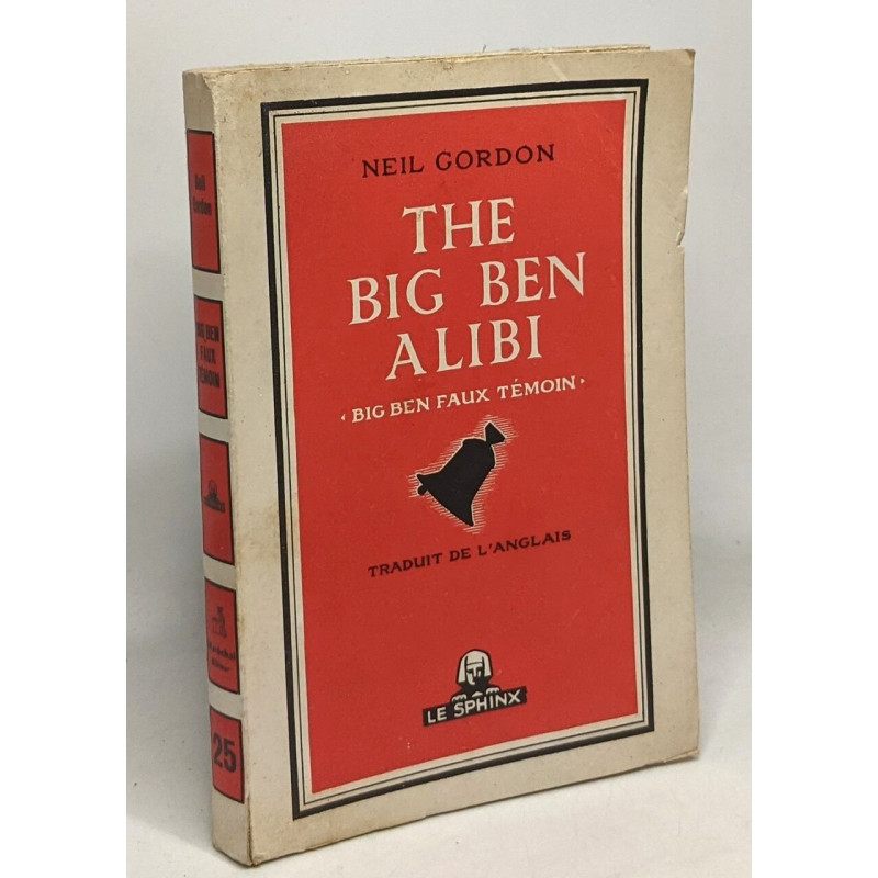 The big ben alibi- big ben faux témoin --- traduit de l'Anglais
