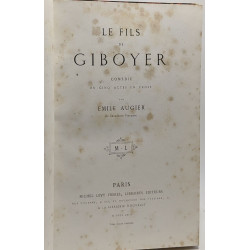 Le fils Giboyer comédie en cinq actes en prose