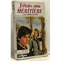 J'étais une héritière