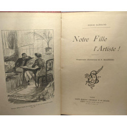 Notre fille l'artiste ! Nombreuses illustrations de R. Malherbe