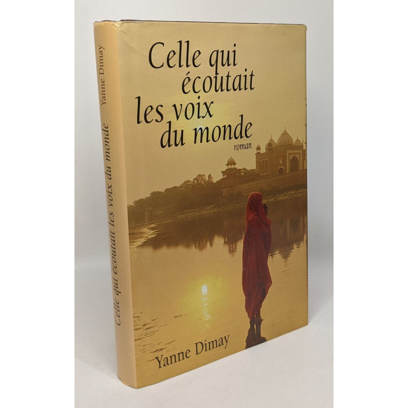 Celle qui écoutait les voix du monde